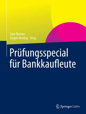 Prüfungsspecial für Bankkaufleute de Uwe Benner