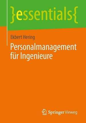 Personalmanagement für Ingenieure de Ekbert Hering