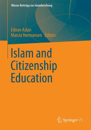 Islam and Citizenship Education de Ednan Aslan