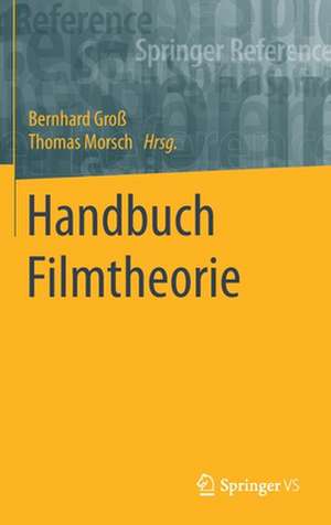 Handbuch Filmtheorie de Bernhard Groß