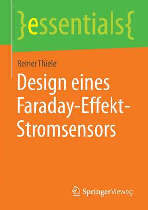 Design eines Faraday-Effekt-Stromsensors de Reiner Thiele