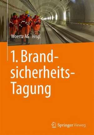 1. Brandsicherheits-Tagung de Woertz AG