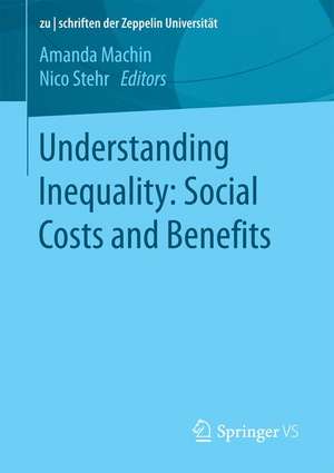 Understanding Inequality: Social Costs and Benefits de Amanda Machin