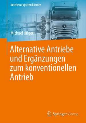 Alternative Antriebe und Ergänzungen zum konventionellen Antrieb de Michael Hilgers