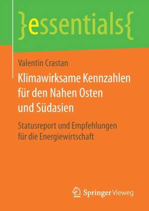 Klimawirksame Kennzahlen für den Nahen Osten und Südasien: Statusreport und Empfehlungen für die Energiewirtschaft de Valentin Crastan