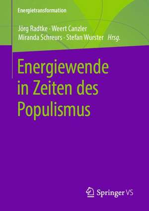 Energiewende in Zeiten des Populismus de Jörg Radtke