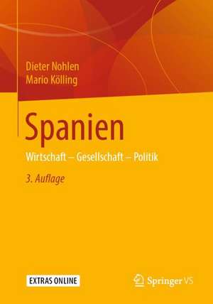 Spanien: Wirtschaft – Gesellschaft – Politik de Dieter Nohlen