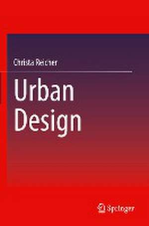 Urban Design de Christa Reicher