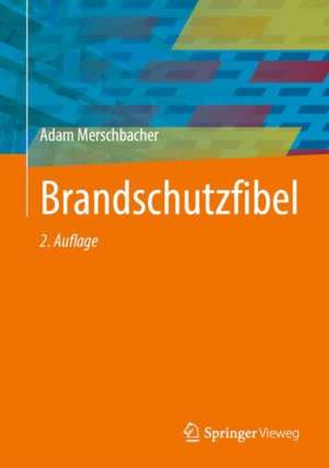 Brandschutzfibel de Adam Merschbacher