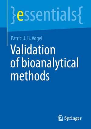 Validation of Bioanalytical Methods de Patric U. B. Vogel