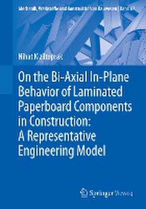 On the Bi-Axial In-Plane Behavior of Laminated Paperboard Components in Construction: A Representative Engineering Model de Nihat Kiziltoprak