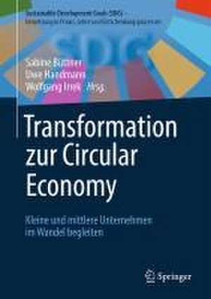 Transformation zur Circular Economy: Kleine und mittlere Unternehmen im Wandel begleiten de Sabine Büttner