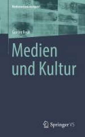 Medien und Kultur de Gunter Reus