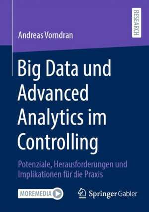 Big Data und Advanced Analytics im Controlling de Andreas Vorndran