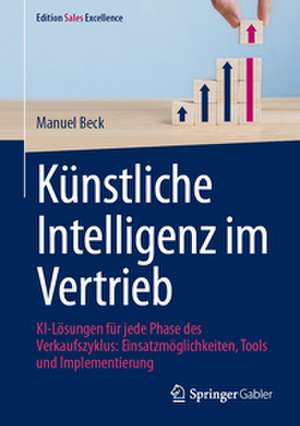 Künstliche Intelligenz im Vertrieb de Manuel Beck