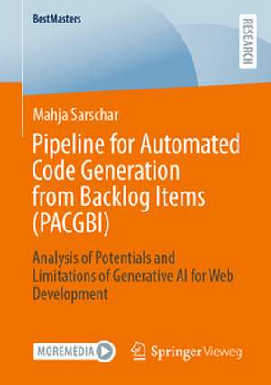 Pipeline for Automated Code Generation from Backlog Items (PACGBI) de Mahja Sarschar