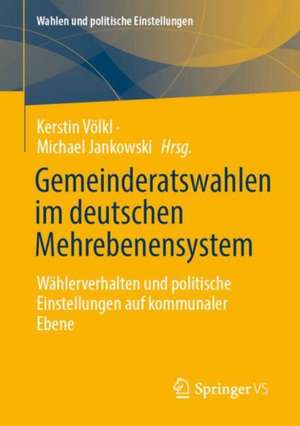 Gemeinderatswahlen im deutschen Mehrebenensystem de Kerstin Völkl