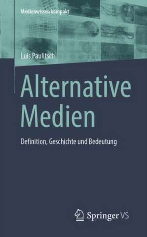 Alternative Medien de Luis Paulitsch