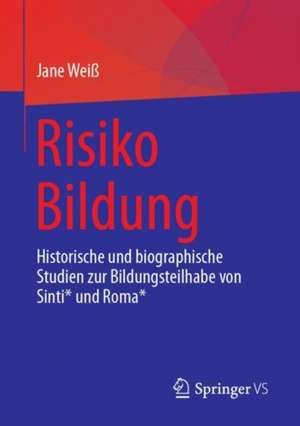 Risiko Bildung de Jane Weiß