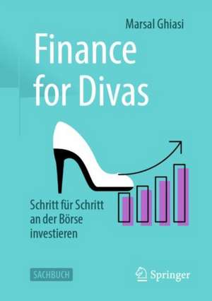 Finance for Divas de Marsal Ghiasi