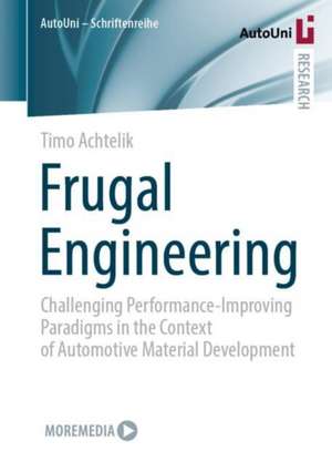 Frugal Engineering de Timo Achtelik