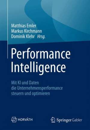 Performance Intelligence de Matthias Emler