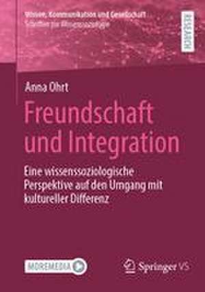 Freundschaft und Integration de Anna Ohrt