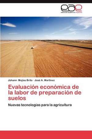 Evaluacion Economica de La Labor de Preparacion de Suelos