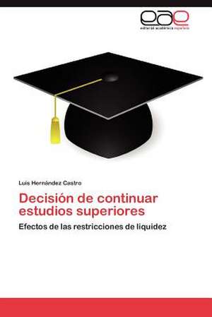 Decision de Continuar Estudios Superiores