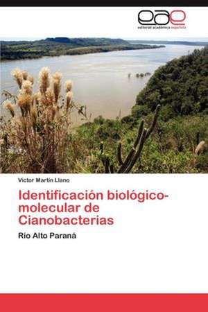 Identificacion Biologico-Molecular de Cianobacterias