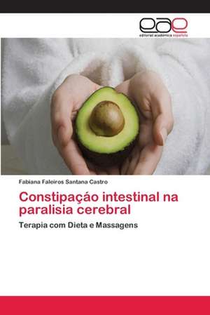 Constipacao Intestinal Na Paralisia Cerebral