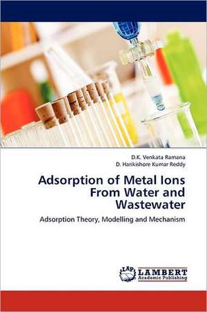 Adsorption of Metal Ions From Water and Wastewater de D.K. Venkata Ramana