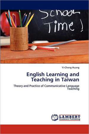 English Learning and Teaching in Taiwan de Yi-Cheng Huang