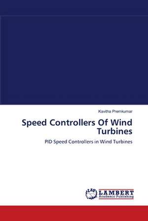 Speed Controllers Of Wind Turbines de Kavitha Premkumar