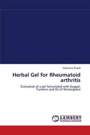 Herbal Gel for Rheumatoid arthritis de Poornima Trivedi