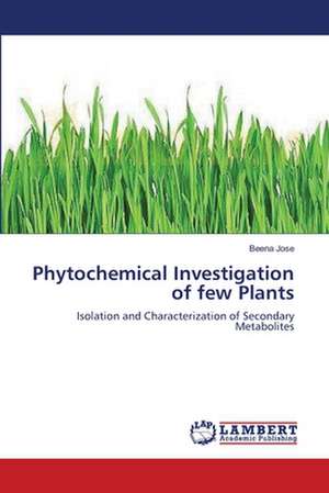 Phytochemical Investigation of few Plants de Beena Jose