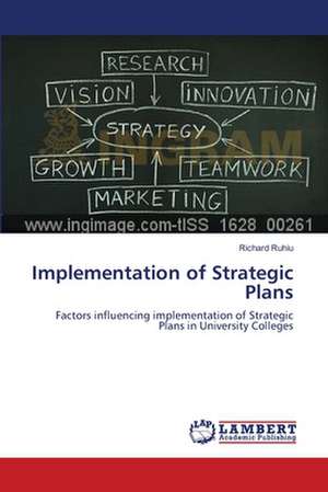 Implementation of Strategic Plans de Richard Ruhiu