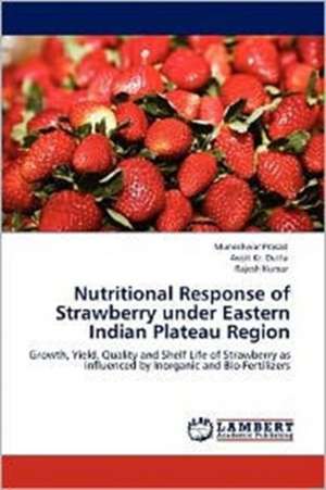 Nutritional Response of Strawberry under Eastern Indian Plateau Region de Muneshwar Prasad