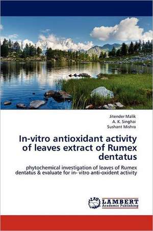 In-vitro antioxidant activity of leaves extract of Rumex dentatus de Jitender Malik