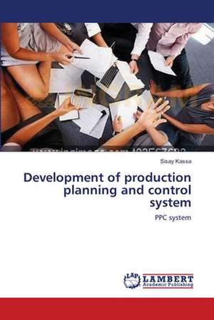 Development of production planning and control system de Sisay Kassa