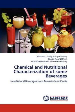 Chemical and Nutritional Characterization of some Beverages de Mohamed Khairy El-Sayed Morsy