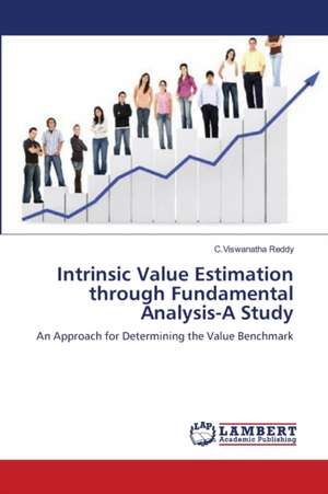 Intrinsic Value Estimation through Fundamental Analysis-A Study de C.Viswanatha Reddy