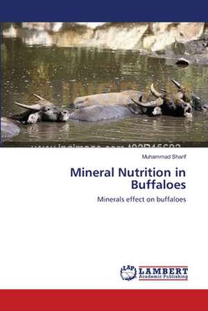 Mineral Nutrition in Buffaloes de Muhammad Sharif