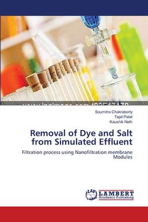 Removal of Dye and Salt from Simulated Effluent de Soumitra Chakraborty