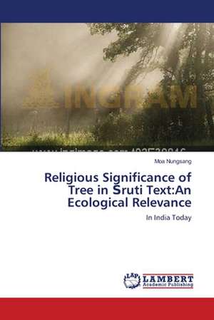 Religious Significance of Tree in Śruti Text: An Ecological Relevance de Moa Nungsang