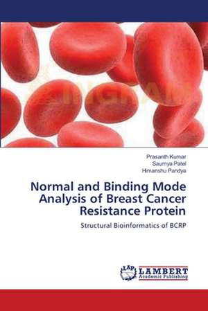 Normal and Binding Mode Analysis of Breast Cancer Resistance Protein de Prasanth Kumar