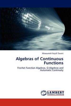 Algebras of Continuous Functions de Masoumeh Najafi Tavani