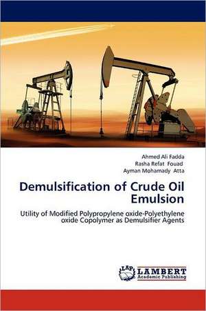 Demulsification of Crude Oil Emulsion de Ahmed Ali Fadda