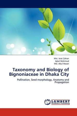 Taxonomy and Biology of Bignoniaceae in Dhaka City de Zahan Mst. Israt