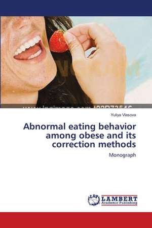 Abnormal eating behavior among obese and its correction methods de Yuliya Vlasova